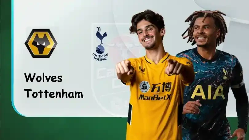 ONE88 Wolves vs Tottenham – Nhận định kèo bóng đá 01h45 23/09/2021 – EFL Cup