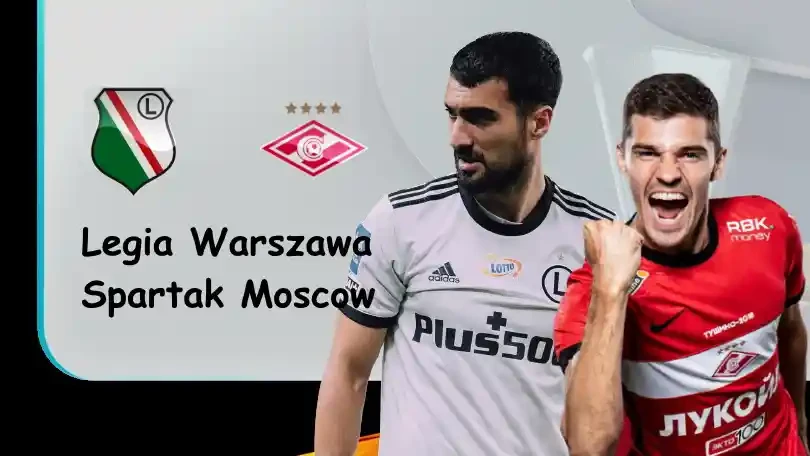 ONE88 Legia vs Spartak Moscow – Nhận định kèo bóng đá 00h45 10/12/2021 – UEFA Europa League