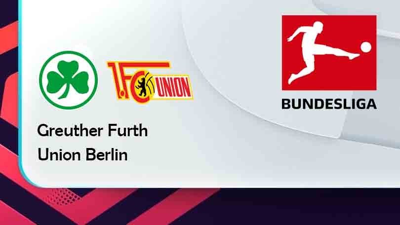ONE88 Greuther Furth vs Union Berlin – Tip bóng đá miễn phí hôm nay 21h30 – 12/12/2021 – VĐQG Đức.