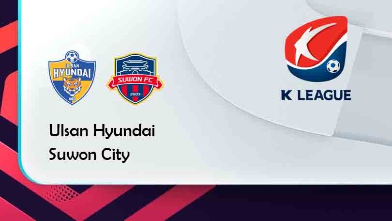 ONE88 Ulsan Hyundai vs Suwon City – Tip bóng đá miễn phí hôm nay 17h00 – 25/07/2021 – VĐQG Hàn Quốc