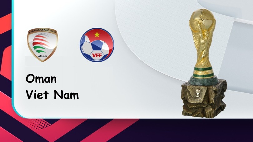 ONE88 Oman vs Việt Nam – Nhận định kèo bóng đá 23h00 12/10/2021 – Vòng loại World Cup 2022