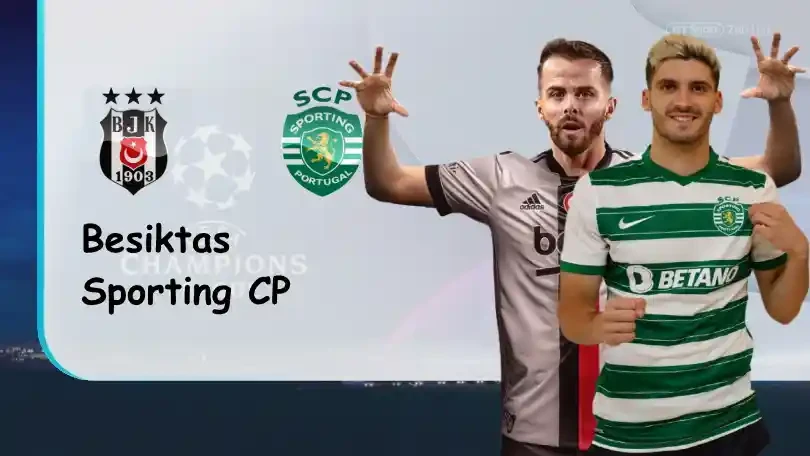 ONE88 Besiktas vs Sporting CP – Nhận định kèo bóng đá 23h45 19/10/2021 – UEFA Champions League