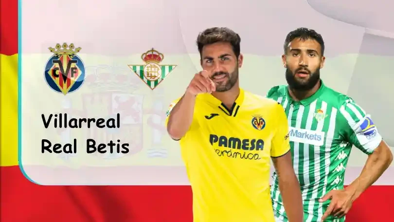 ONE88 Villarreal vs Real Betis – Nhận định kèo bóng đá 23h30 03/10/2021 – VĐQG Tây Ban Nha
