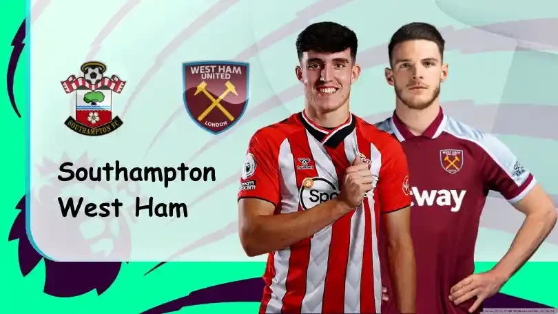 ONE88 Southampton vs West Ham – Nhận định kèo bóng đá 21h00 11/09/2021 – Ngoại hạng Anh