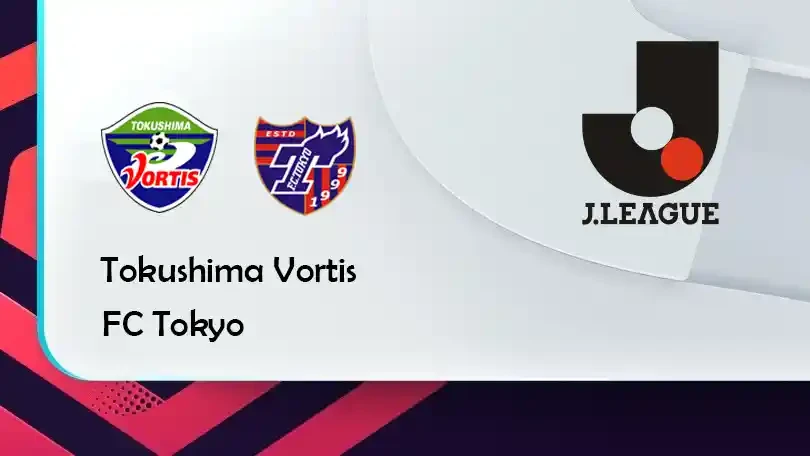ONE88 Tokushima Vortis vs FC Tokyo – Tip bóng đá miễn phí hôm nay 17h00 – 23/06/2021 – VĐQG Nhật Bản