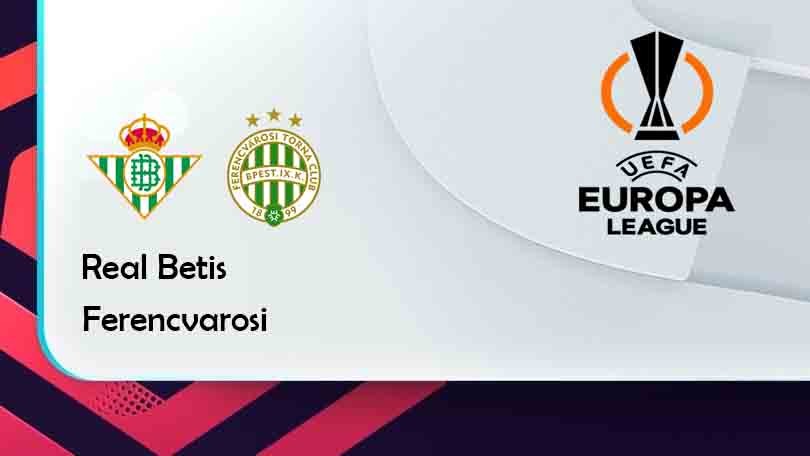 ONE88 Real Betis vs Ferencvarosi – Tip bóng đá miễn phí hôm nay 00h45 – 26/11/2021 – Europa League.