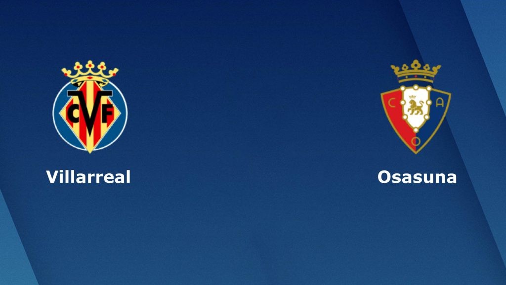 ONE88 Nhận định bóng đá Villarreal vs Osasuna - 00h30 03/02/2020