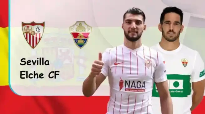 ONE88 Sevilla vs Elche – Nhận định kèo bóng đá 03h00 12/02/2022 – VĐQG Tây Ban Nha