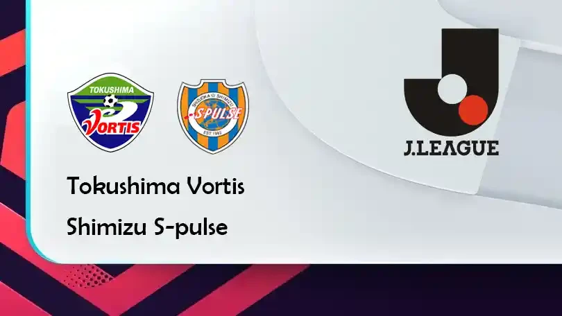 ONE88 Tokushima Vortis vs Shimizu S-pulse – Tip bóng đá miễn phí hôm nay 16h00 – 11/07/2021 – VĐQG Nhật Bản.