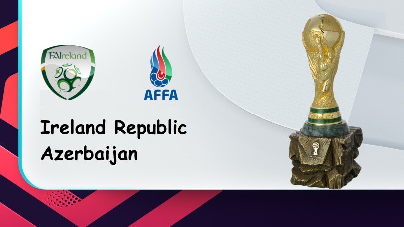 ONE88 Ireland vs Azerbaijan – Soi kèo nhà cái bóng đá – 23h00 04/09/2021 – Vòng loại World Cup 2022