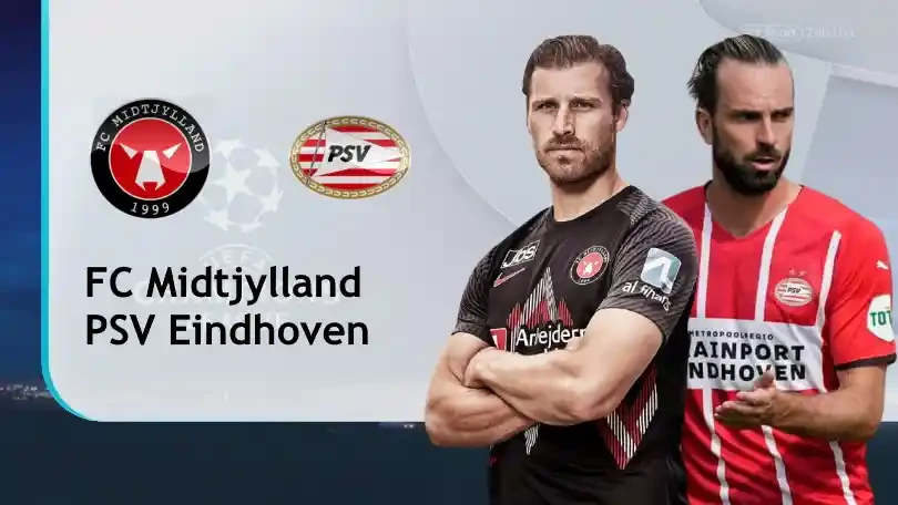 ONE88 FC Midtjylland vs PSV Eindhoven – Nhận định kèo bóng đá 01h00 11/08/2021 – UEFA Champions League