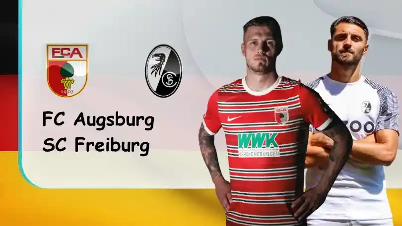 ONE88 Augsburg vs SC Freiburg – Soi kèo nhà cái bóng đá – 20h30 – 06/08/2022 – VĐQG Đức